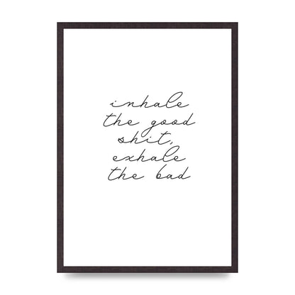 Inhale Exhale Quote Inspirational Script" Wall Art - A2 framed