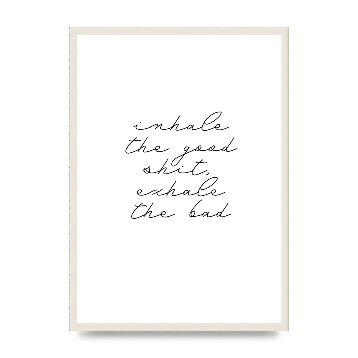 Inhale Exhale Quote Inspirational Script" Wall Art - A2 framed