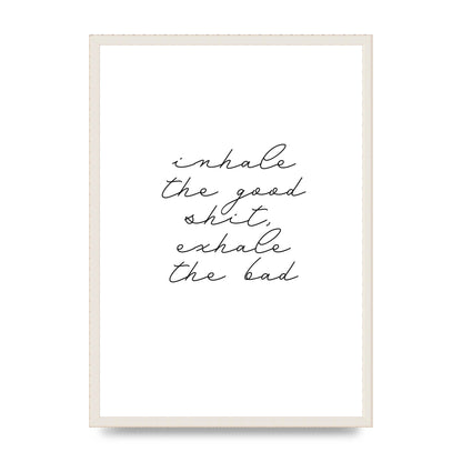 Inhale Exhale Quote Inspirational Script" Wall Art - A2 framed