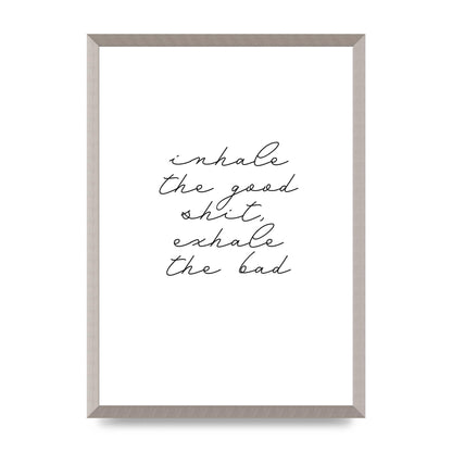 Inhale Exhale Quote Inspirational Script" Wall Art - A2 framed
