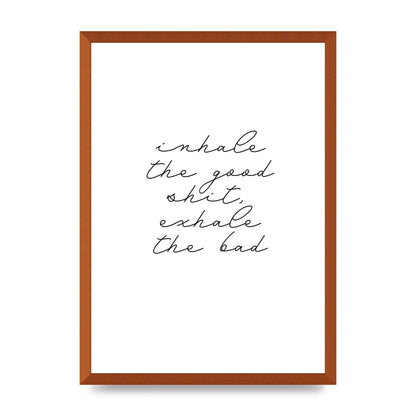 Inhale Exhale Quote Inspirational Script" Wall Art - A2 framed