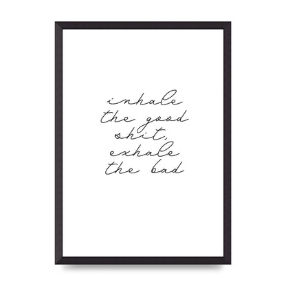Inhale Exhale Quote Inspirational Script" Wall Art - A2 framed