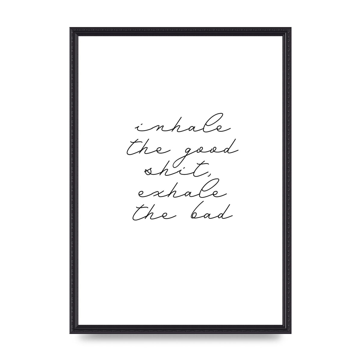 Inhale Exhale Quote Inspirational Script" Wall Art - A2 framed