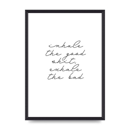 Inhale Exhale Quote Inspirational Script" Wall Art - A2 framed