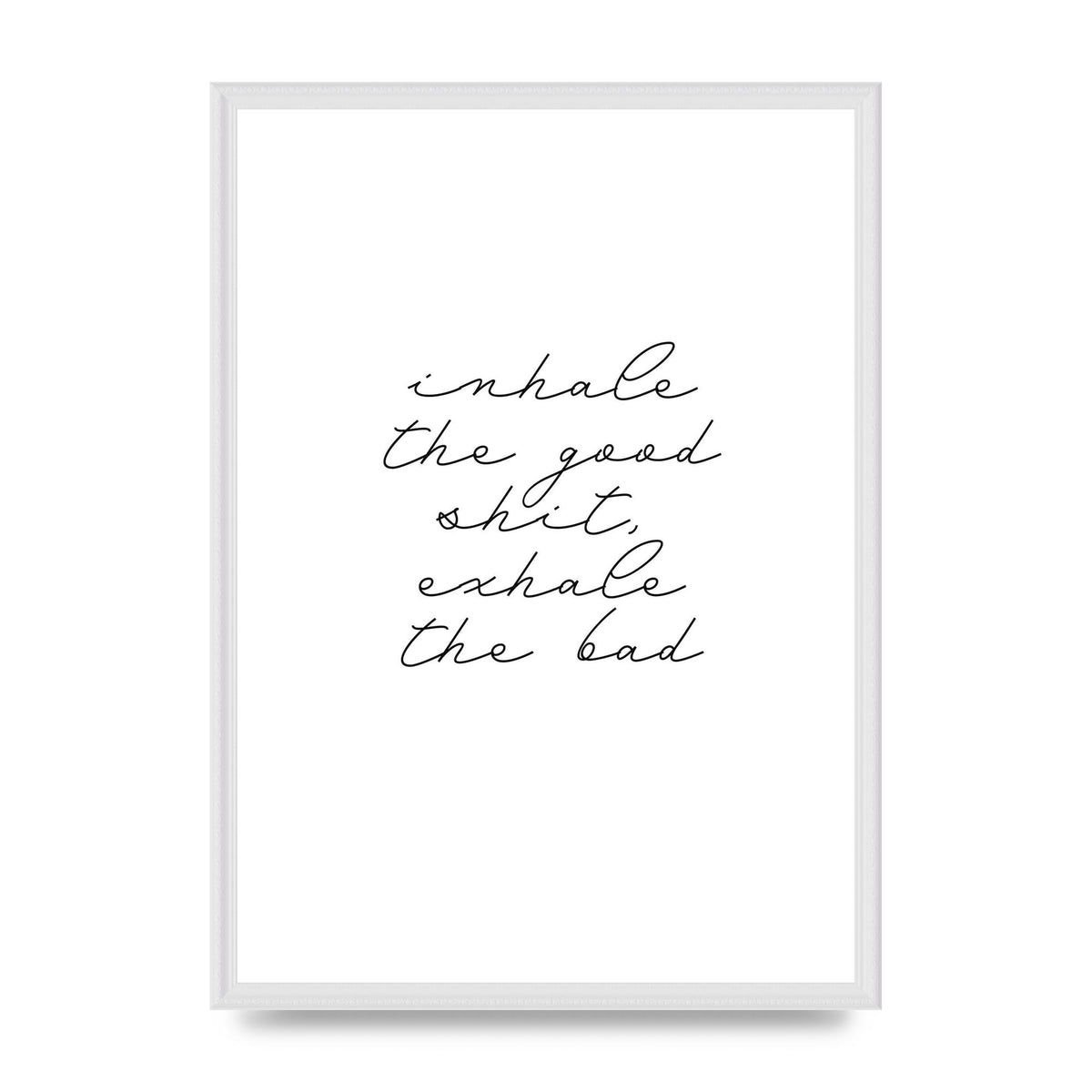 Inhale Exhale Quote Inspirational Script" Wall Art - A2 framed