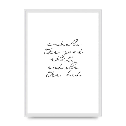 Inhale Exhale Quote Inspirational Script" Wall Art - A2 framed