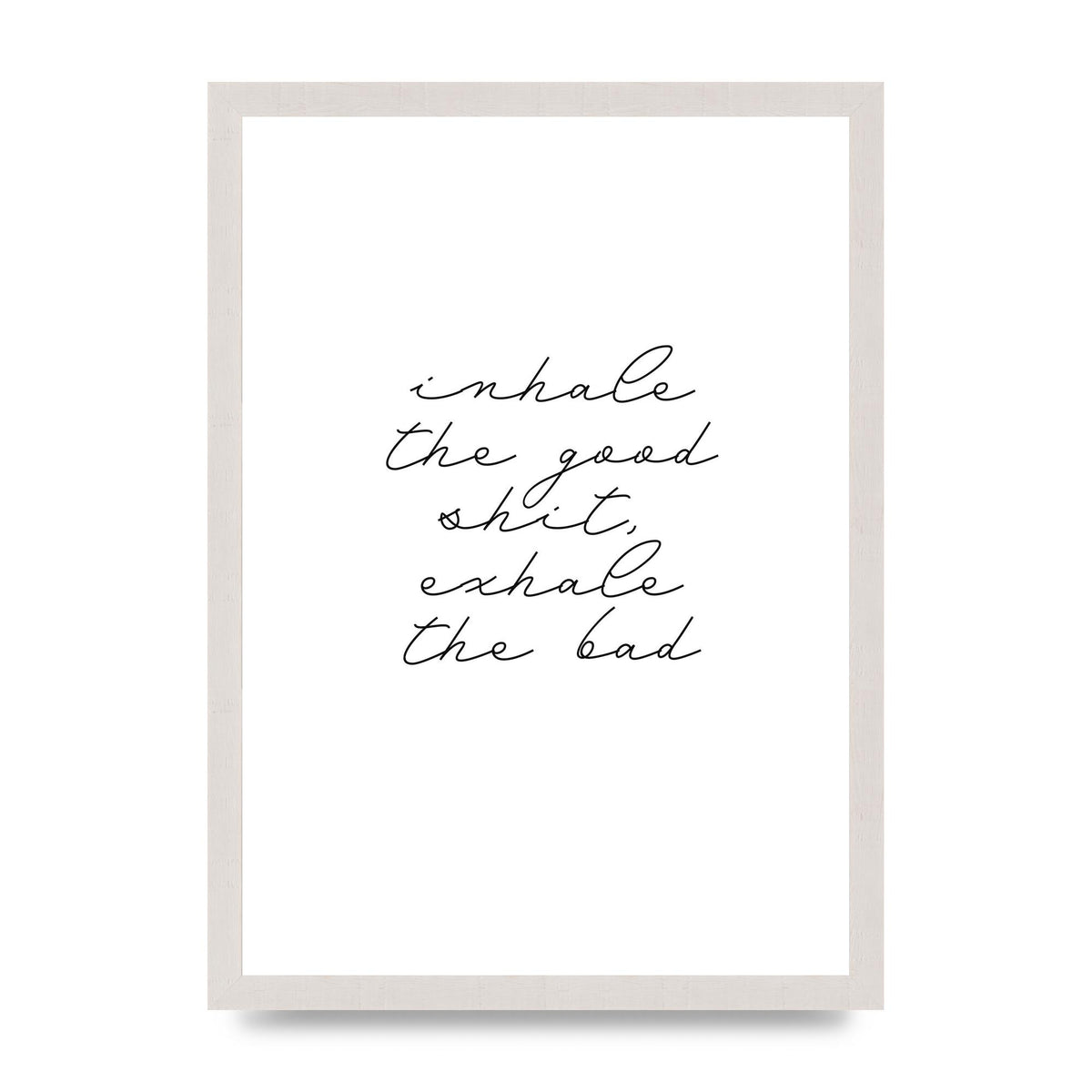 Inhale Exhale Quote Inspirational Script" Wall Art - A3 framed