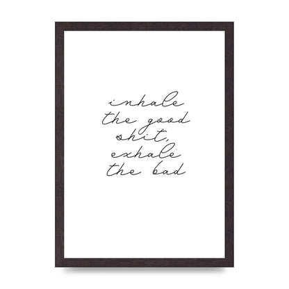 Inhale Exhale Quote Inspirational Script" Wall Art - A3 framed