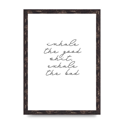 Inhale Exhale Quote Inspirational Script" Wall Art - A3 framed