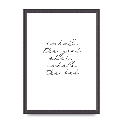 Inhale Exhale Quote Inspirational Script" Wall Art - A3 framed