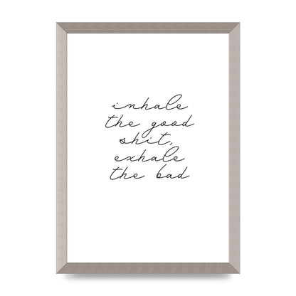 Inhale Exhale Quote Inspirational Script" Wall Art - A3 framed