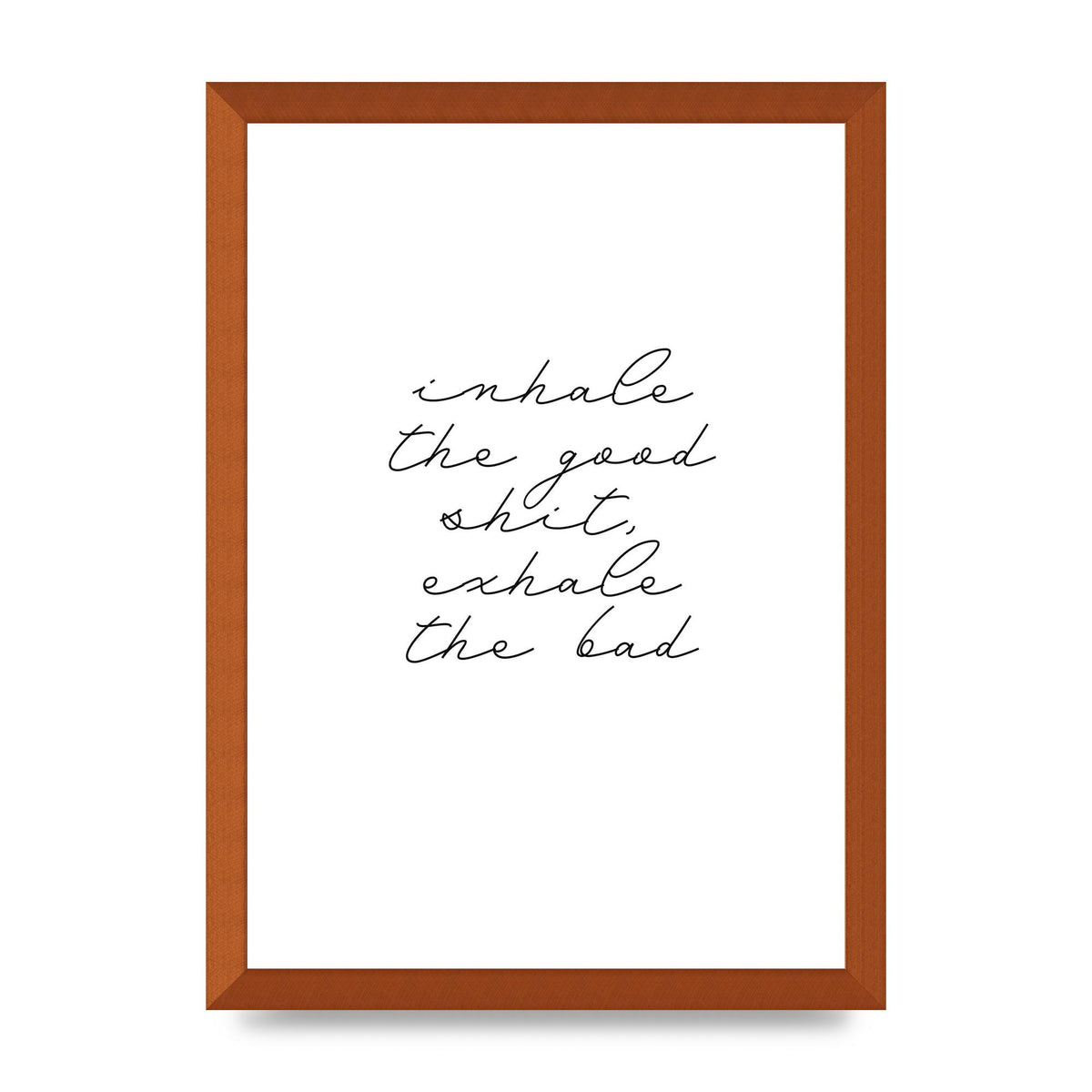 Inhale Exhale Quote Inspirational Script" Wall Art - A3 framed