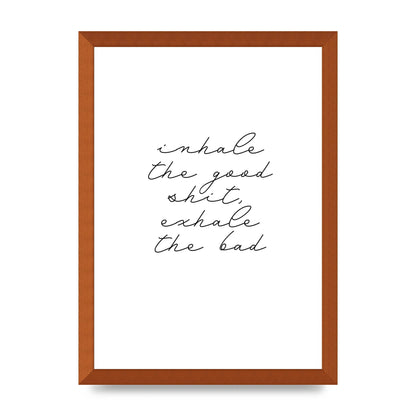 Inhale Exhale Quote Inspirational Script" Wall Art - A3 framed