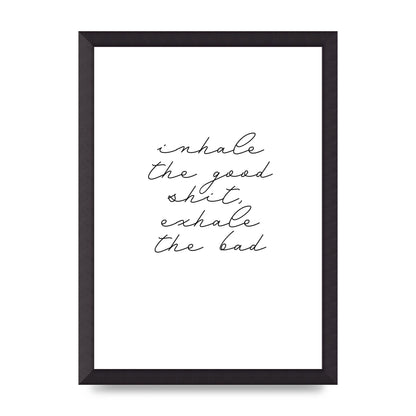 Inhale Exhale Quote Inspirational Script" Wall Art - A3 framed