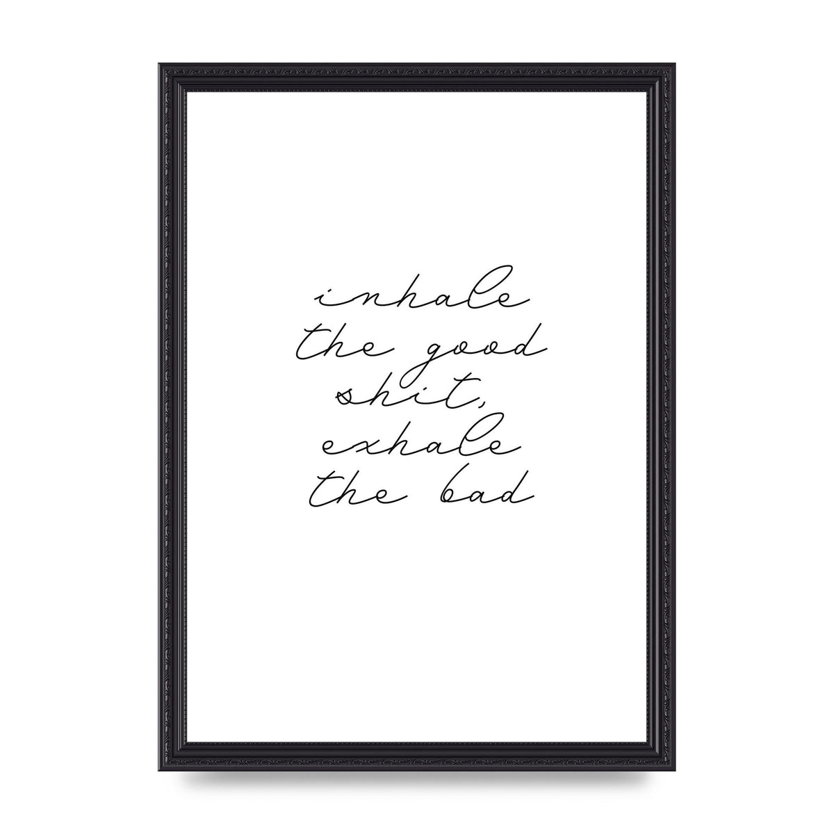 Inhale Exhale Quote Inspirational Script" Wall Art - A3 framed