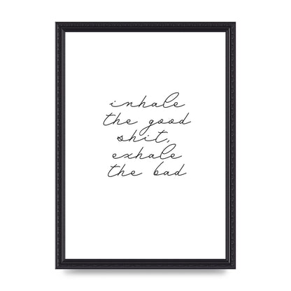 Inhale Exhale Quote Inspirational Script" Wall Art - A3 framed