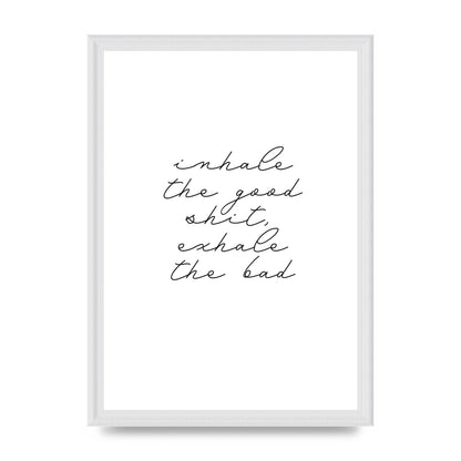 Inhale Exhale Quote Inspirational Script" Wall Art - A3 framed