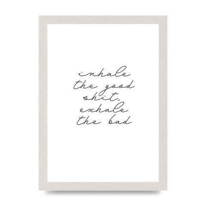 Inhale Exhale Quote Inspirational Script" Wall Art - A4 framed