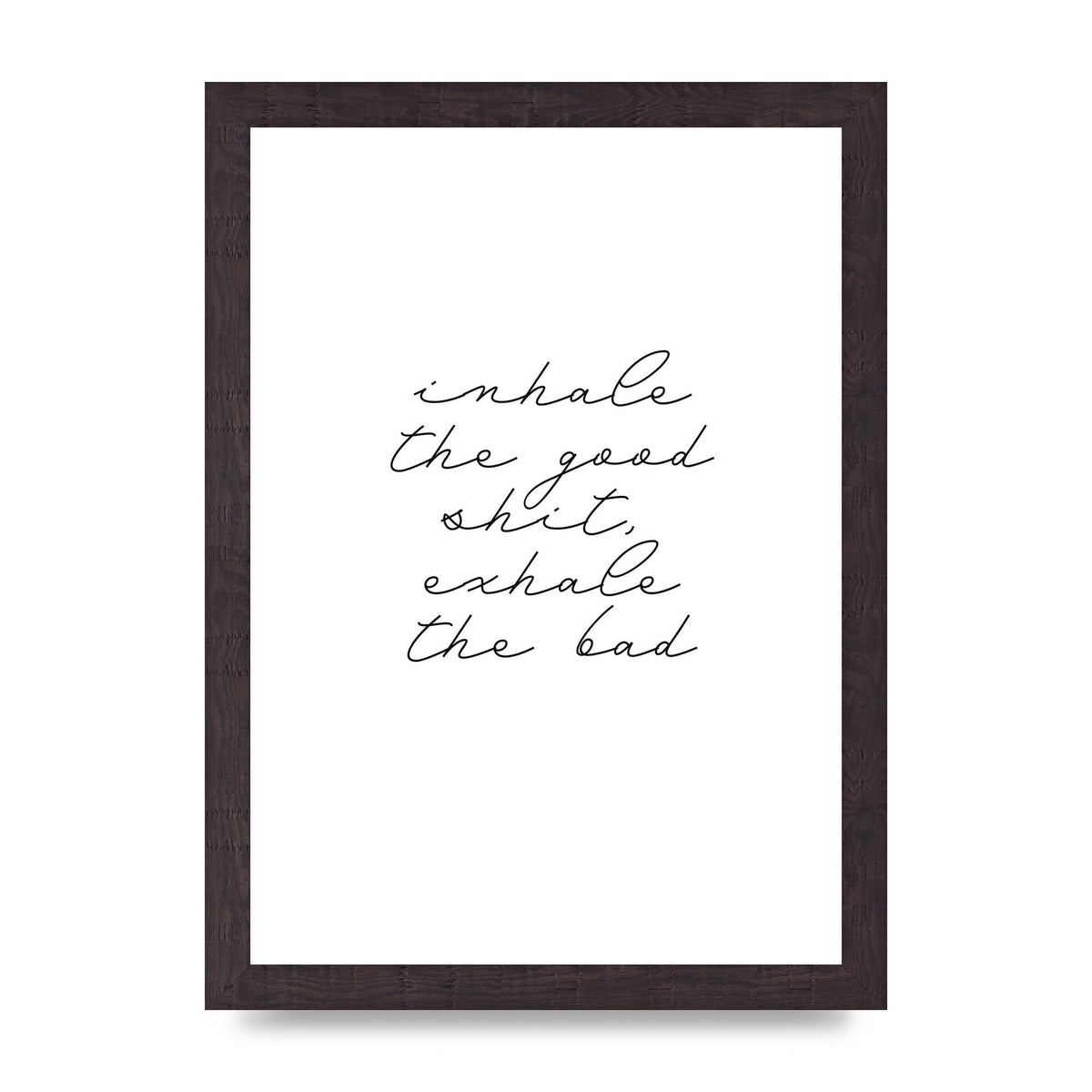 Inhale Exhale Quote Inspirational Script" Wall Art - A4 framed