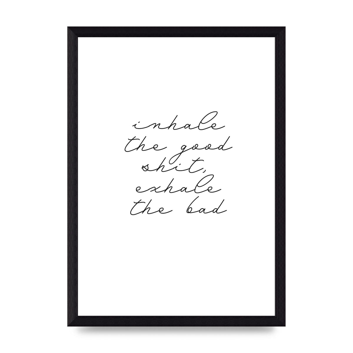 Inhale Exhale Quote Inspirational Script" Wall Art - A4 framed