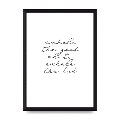 Inhale Exhale Quote Inspirational Script" Wall Art - A4 framed