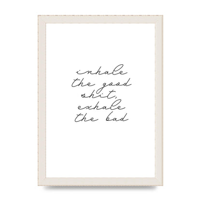Inhale Exhale Quote Inspirational Script" Wall Art - A4 framed