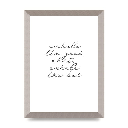 Inhale Exhale Quote Inspirational Script" Wall Art - A4 framed