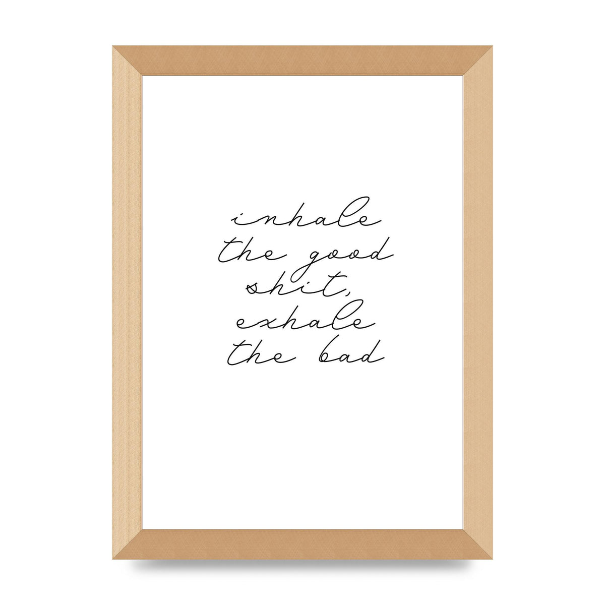 Inhale Exhale Quote Inspirational Script" Wall Art - A4 framed