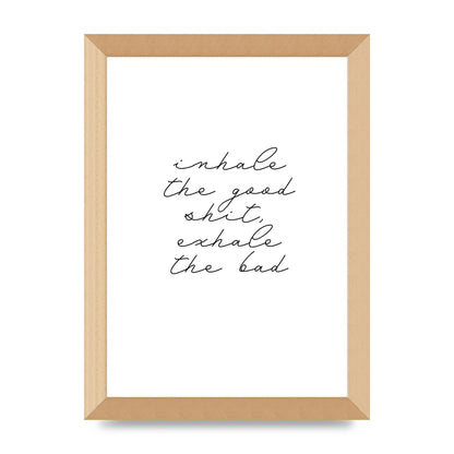 Inhale Exhale Quote Inspirational Script" Wall Art - A4 framed