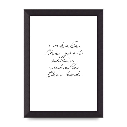 Inhale Exhale Quote Inspirational Script" Wall Art - A4 framed