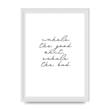 Inhale Exhale Quote Inspirational Script" Wall Art - A4 framed