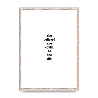 She Believed She Could So She Did Quote Inspirational" Art For The Home - A2 framed