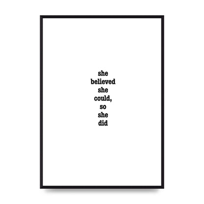 She Believed She Could So She Did Quote Inspirational" Art For The Home - A2 framed