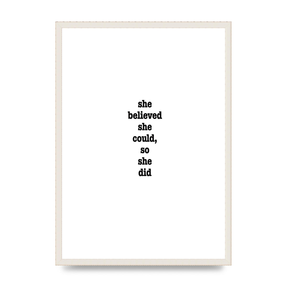 She Believed She Could So She Did Quote Inspirational" Art For The Home - A2 framed