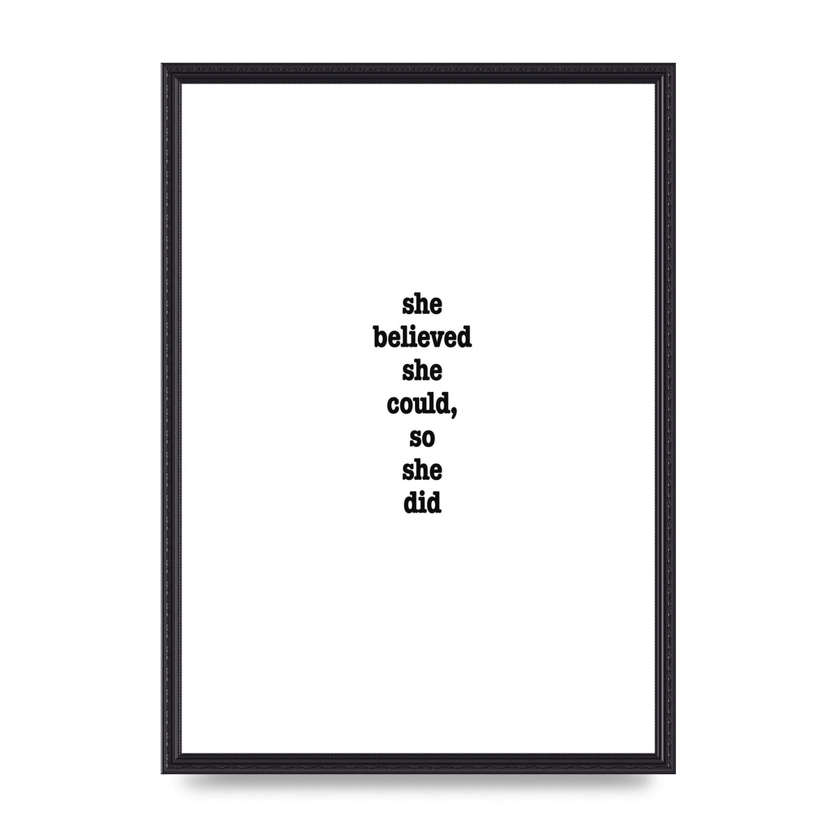 She Believed She Could So She Did Quote Inspirational" Art For The Home - A2 framed