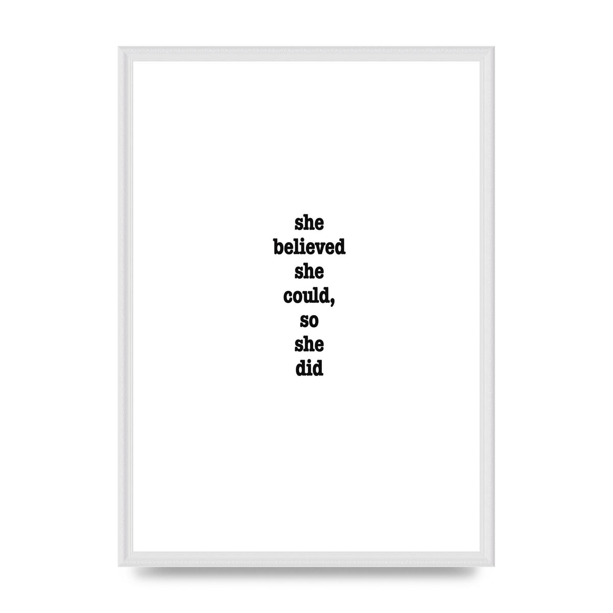 She Believed She Could So She Did Quote Inspirational" Art For The Home - A2 framed
