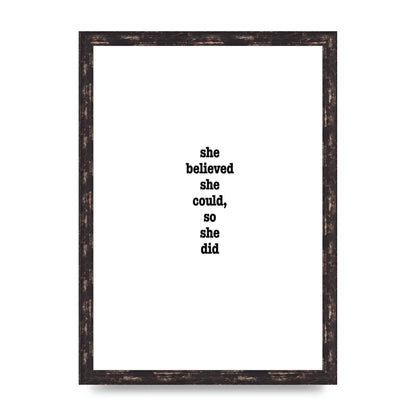 She Believed She Could So She Did Quote Inspirational" Art For The Home - A3 framed