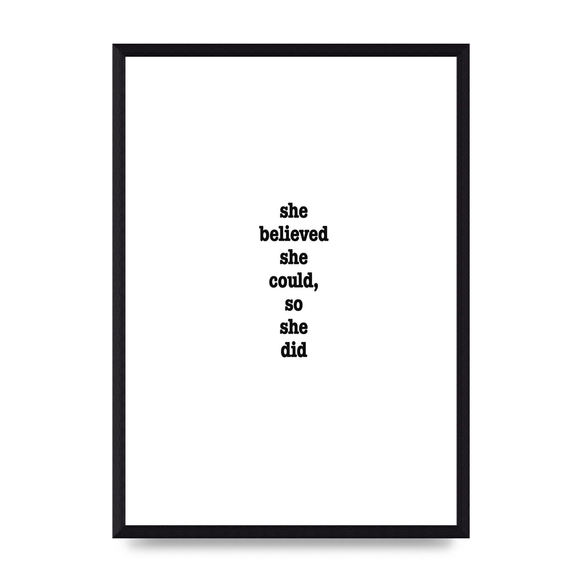 She Believed She Could So She Did Quote Inspirational" Art For The Home - A3 framed