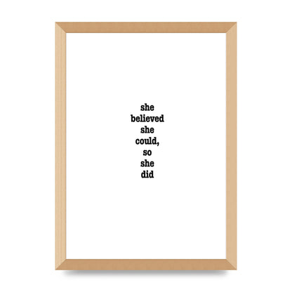 She Believed She Could So She Did Quote Inspirational" Art For The Home - A3 framed