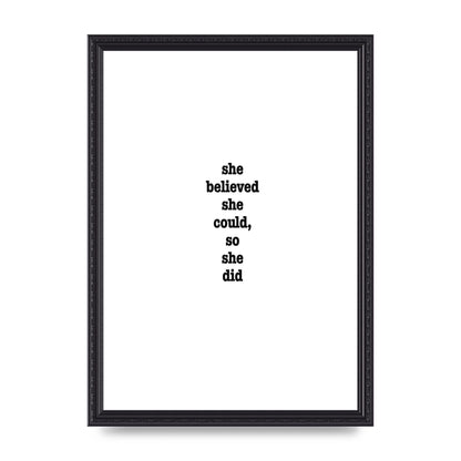 She Believed She Could So She Did Quote Inspirational" Art For The Home - A3 framed