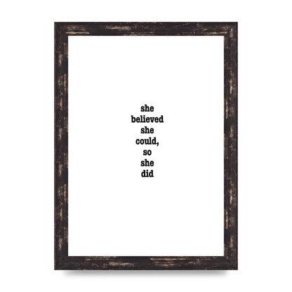 She Believed She Could So She Did Quote Inspirational" Art For The Home - A4 framed