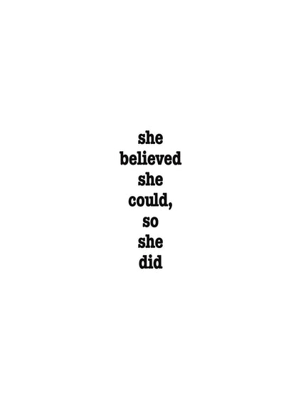 She Believed She Could So She Did Quote Inspirational" Art For The Home - detail