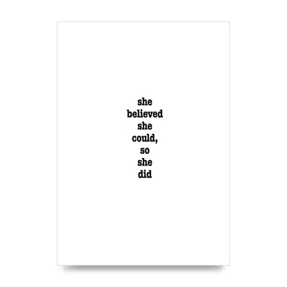 She Believed She Could So She Did Quote Inspirational" Art For The Home - unframed print