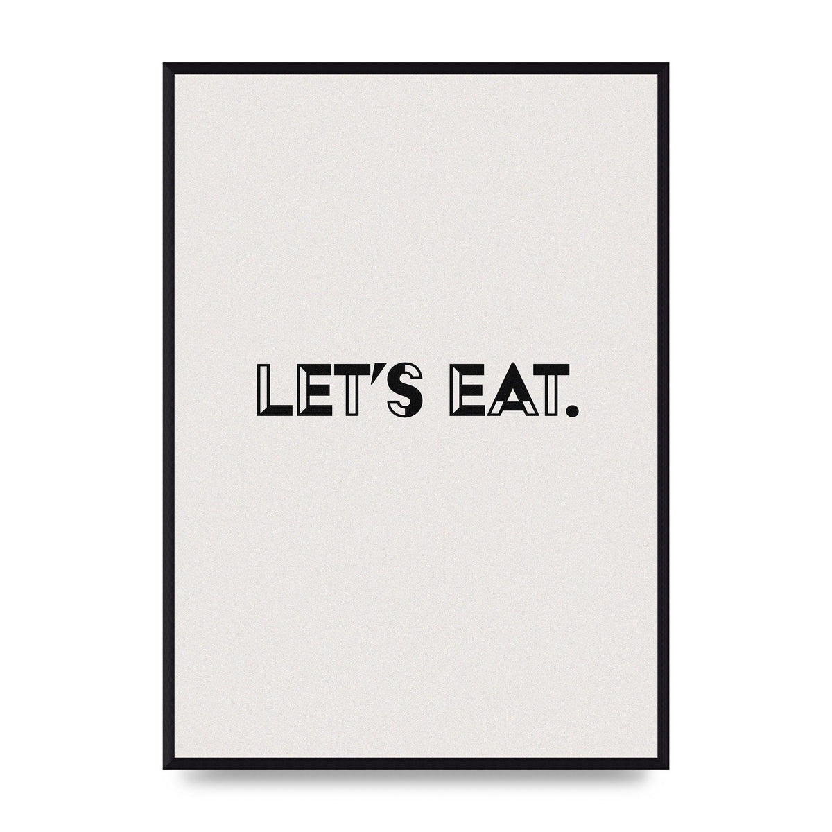 Lets Eat Kitchen" Wall Art - A2 framed