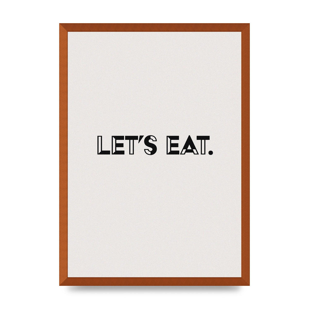 Lets Eat Kitchen" Wall Art - A2 framed