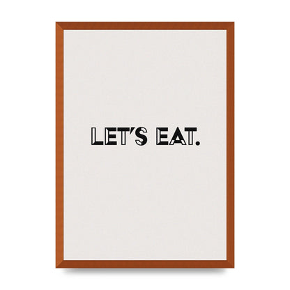 Lets Eat Kitchen" Wall Art - A2 framed