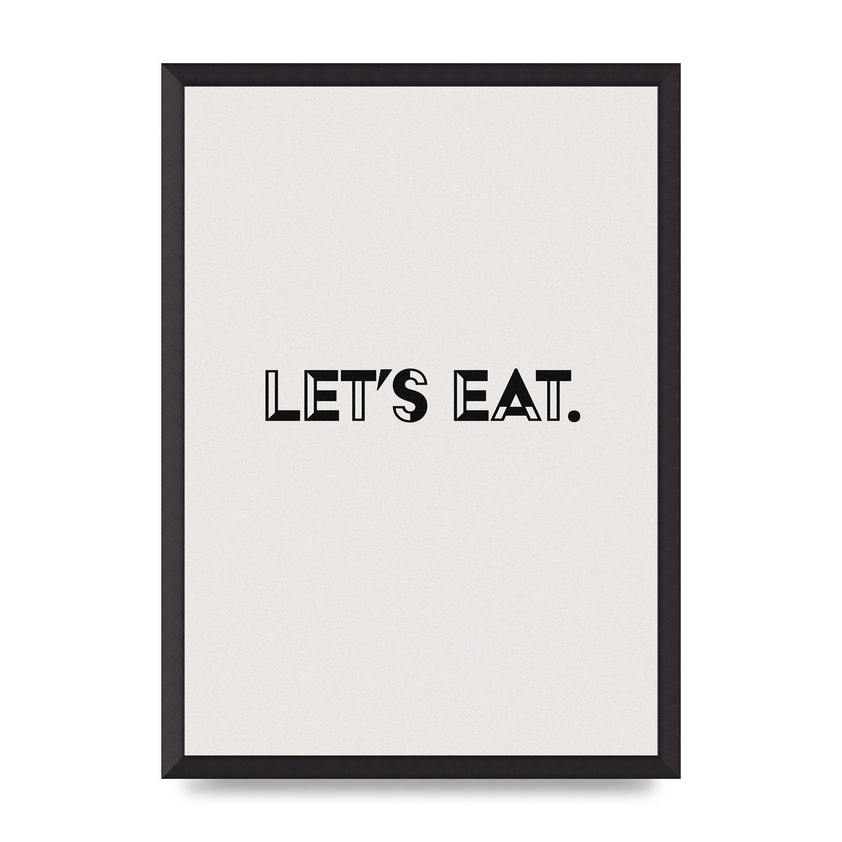 Lets Eat Kitchen" Wall Art - A2 framed