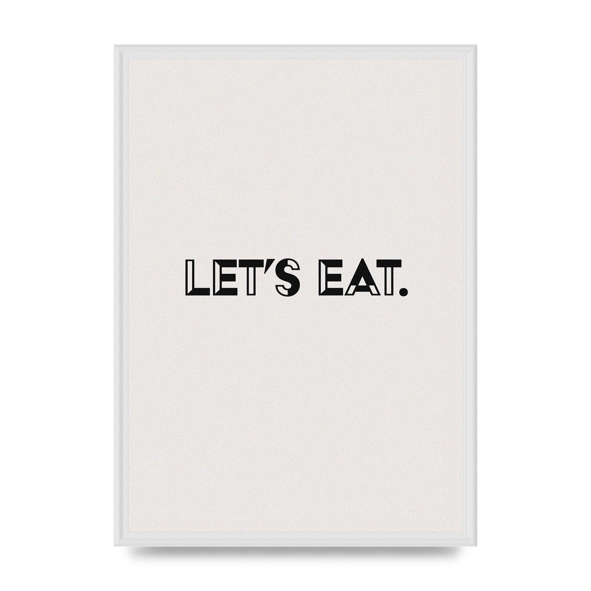 Lets Eat Kitchen" Wall Art - A2 framed
