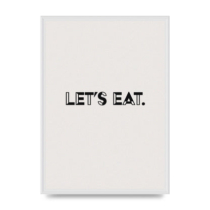 Lets Eat Kitchen" Wall Art - A2 framed
