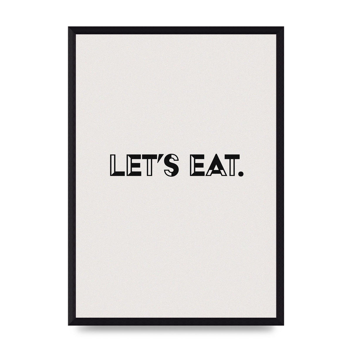 Lets Eat Kitchen" Wall Art - A3 framed